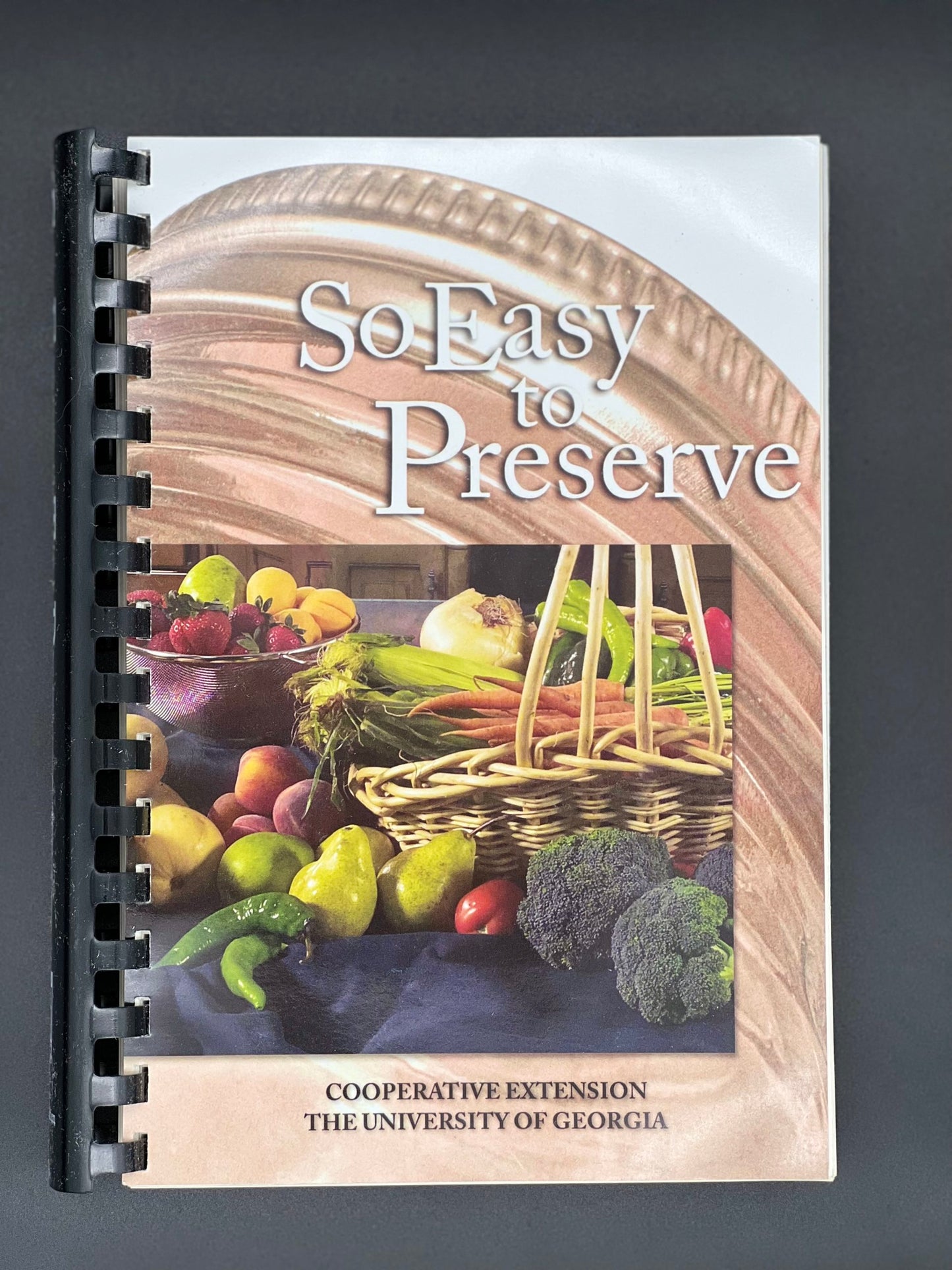 So Easy to Preserve Cookbook - Harvest Guard Reusable Canning Lids